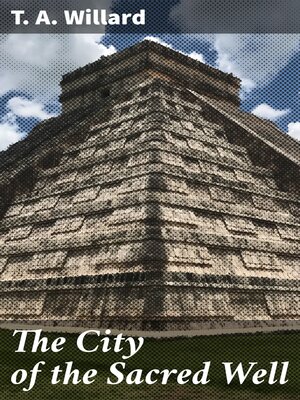 cover image of The City of the Sacred Well